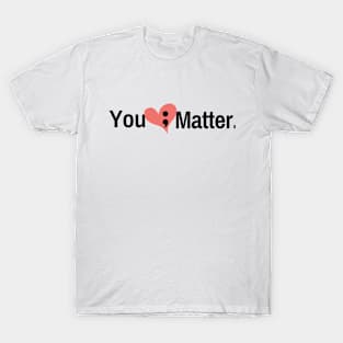 You Matter T-Shirt